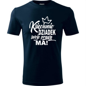 Męska koszulka - Księciunio dziadek swoje prawa ma