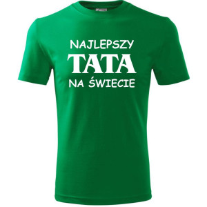 Męska koszulka - Najlepszy tata na świecie - dla taty na urodziny, dzień ojca, prezent