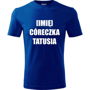 Dziecięca koszulka - córeczka tatusia + Twoje imię
