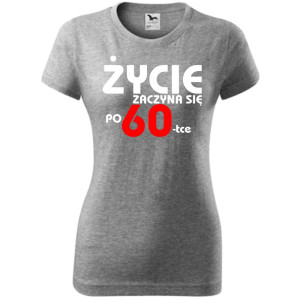 Damska koszulka - życie zaczyna się po 60