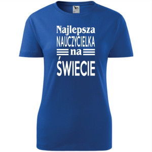 Damska koszulka - Najlepsza nauczycielka everr