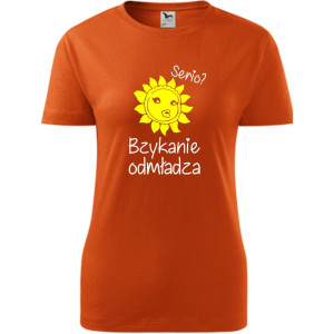 damska koszulka - serio? bzykanie odmładza - t-shirt śmieszny dla niej