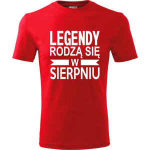 Męska koszulka - Legendy rodzą się w sierpniu
