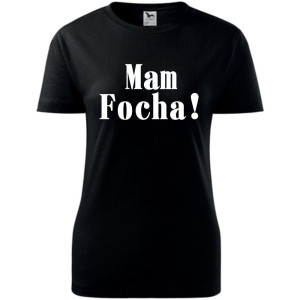 Damska koszulka - Mam Focha!