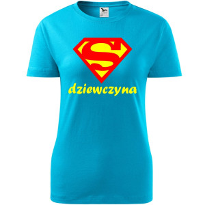 Damska koszulka - Super dziewczyna