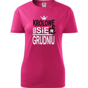 Damska koszulka taliowana - Królowe rodzą się w grudniu 03
