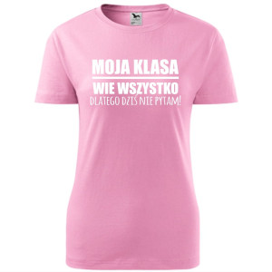 Damska koszulka - Moja klasa wie wszystko