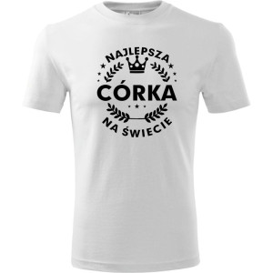 Dziecięca koszulka - Najlepsza córka na świecie t-shirt dla dziewczynki