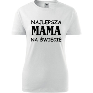 Damska koszulka taliowana - najlepsza mama na świecie prezent dla mamy