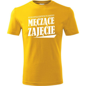Męska koszulka - Bycie inteligentnym to bardzo męczące zajęcie