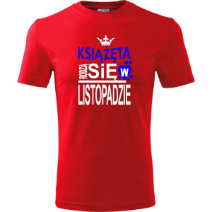 Dziecięca koszulka - Książęta rodzą się w listopadzie