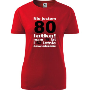 Damska koszulka - nie jestem 80 latką