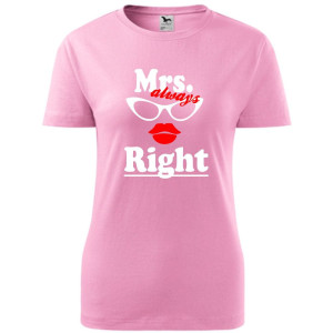 damska koszulka - mrs always right