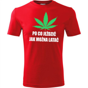 Męska koszulka - Po co jeździć jak można latać