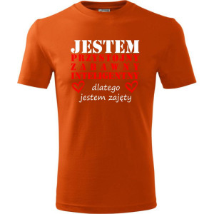 Męska koszulka - Jestem Przystojny, zabawny, inteligentny, dlatego jestem zajęty. Prezent na dzień chłopaka, urodziny, święta