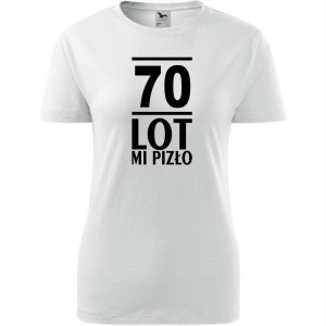Damska koszulka - 70 lot mi pizło
