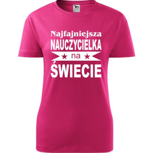 Damska koszulka - Najfajniejsza nauczycielka