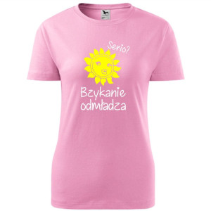 damska koszulka - serio? bzykanie odmładza - t-shirt śmieszny dla niej