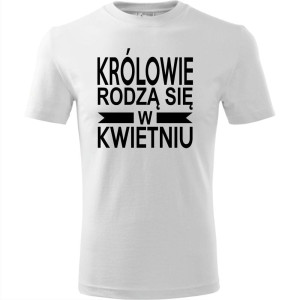 Męska koszulka - Królowie rodzą się w kwietniu 01