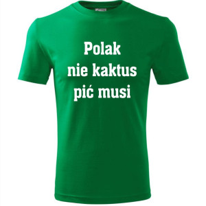 Męska koszulka - Polak nie kaktus