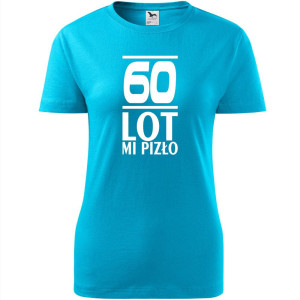 Damska koszulka - 60 lot mi pizło