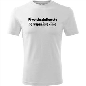 Męska koszulka - Piwo ukształtowało to wspaniałe ciało