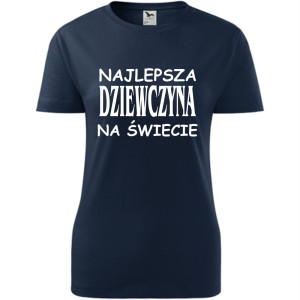 Damska koszulka - Najlepsza dziewczyna na świecie