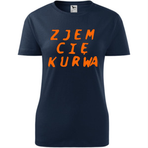 Damska koszulka taliowana - Zjem cie kurwa