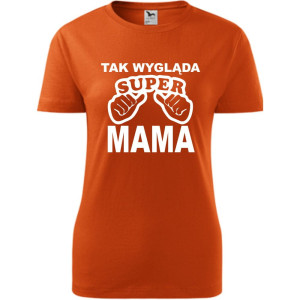 Damska koszulka taliowana - Tak wygląda super mama