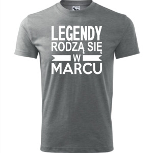 Męska koszulka - Legendy rodzą się w marcu
