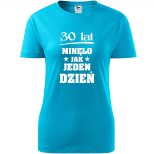 damska koszulka - 30 lat minęło jak jeden dzień