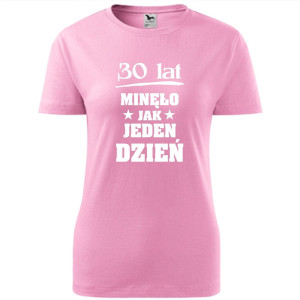 damska koszulka - 30 lat minęło jak jeden dzień