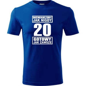 męska koszulka - doświadczony jak nigdy 20 gotowy jak zawsze