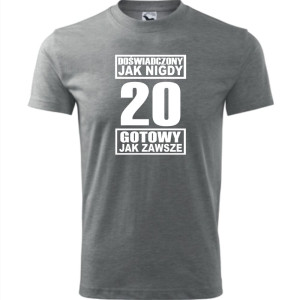 męska koszulka - doświadczony jak nigdy 20 gotowy jak zawsze
