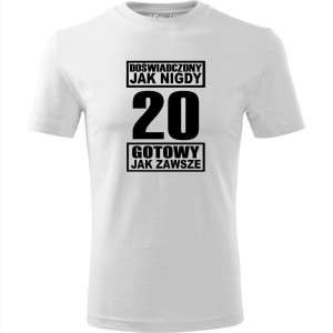 męska koszulka - doświadczony jak nigdy 20 gotowy jak zawsze