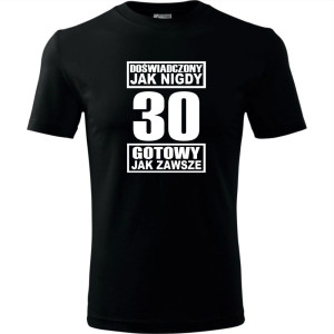 męska koszulka - doświadczony jak nigdy 30 gotowy jak zawsze