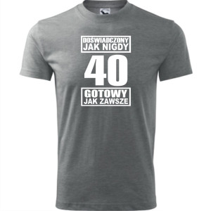 męska koszulka - doświadczony jak nigdy 40 gotowy jak zawsze