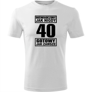 męska koszulka - doświadczony jak nigdy 40 gotowy jak zawsze