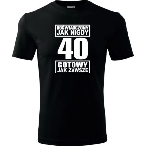 męska koszulka - doświadczony jak nigdy 40 gotowy jak zawsze