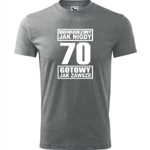 męska koszulka - doświadczony jak nigdy 70 gotowy jak zawsze