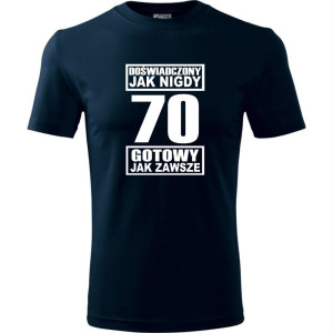 męska koszulka - doświadczony jak nigdy 70 gotowy jak zawsze