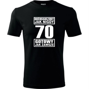 męska koszulka - doświadczony jak nigdy 70 gotowy jak zawsze
