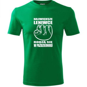 męska koszulka - największe leniwce rodzą się w październiku
