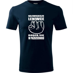 męska koszulka - największe leniwce rodzą się w październiku
