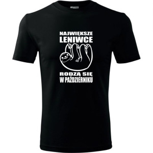 męska koszulka - największe leniwce rodzą się w październiku