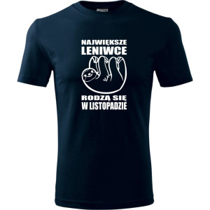 męska koszulka - największe leniwce rodzą się w listopadzie