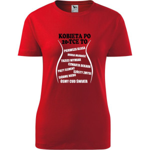 damska koszulka - kobieta po 20-tce to...