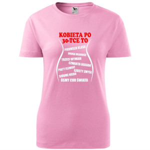 damska koszulka - kobieta po 30-tce to...