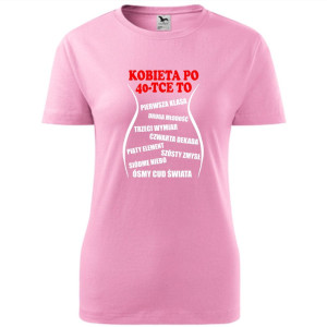 damska koszulka - kobieta po 40-tce to...