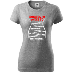 damska koszulka - kobieta po 40-tce to...